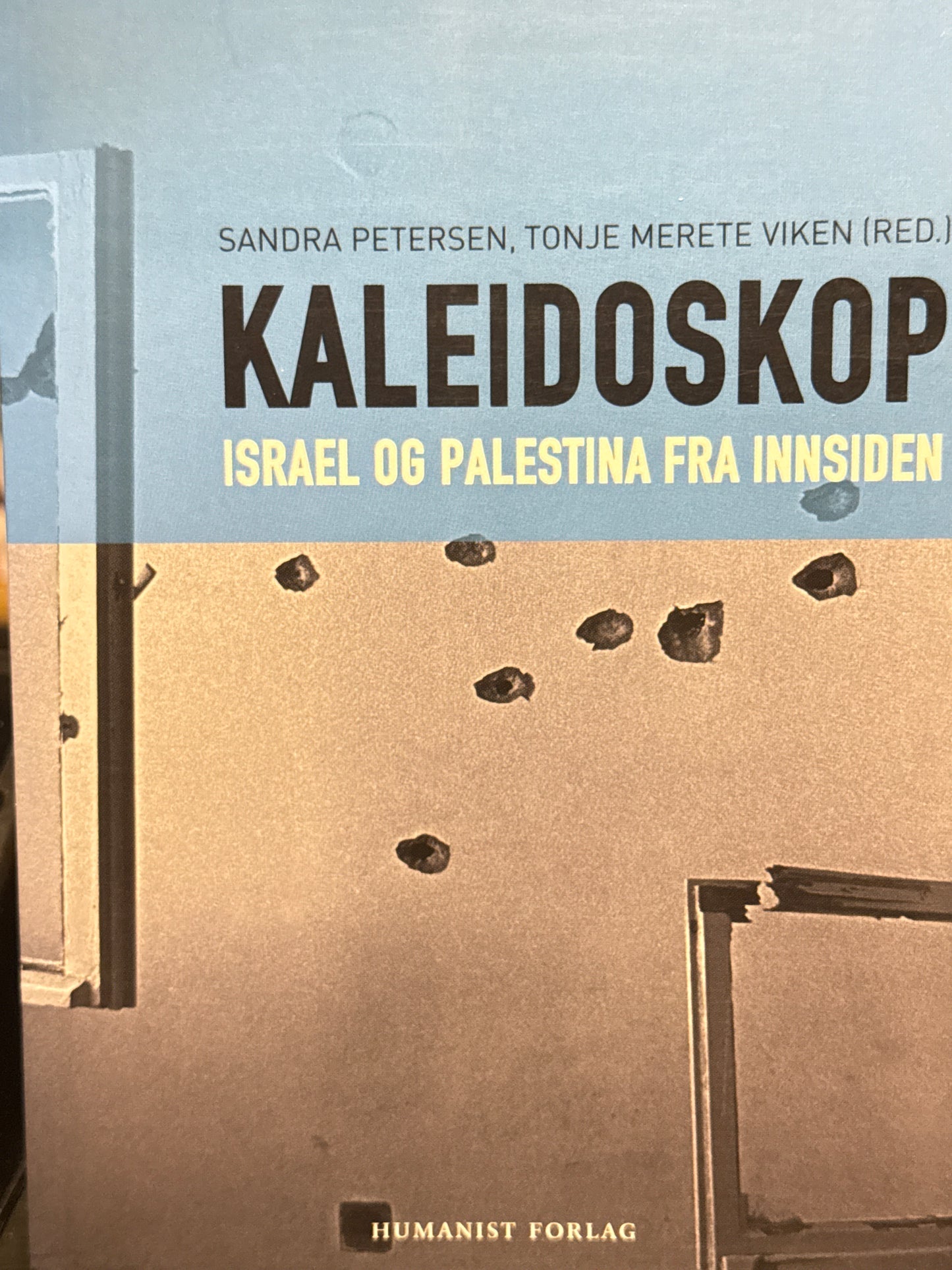 Kaleidoskop - Israel og Palestina fra innsiden - Pocket