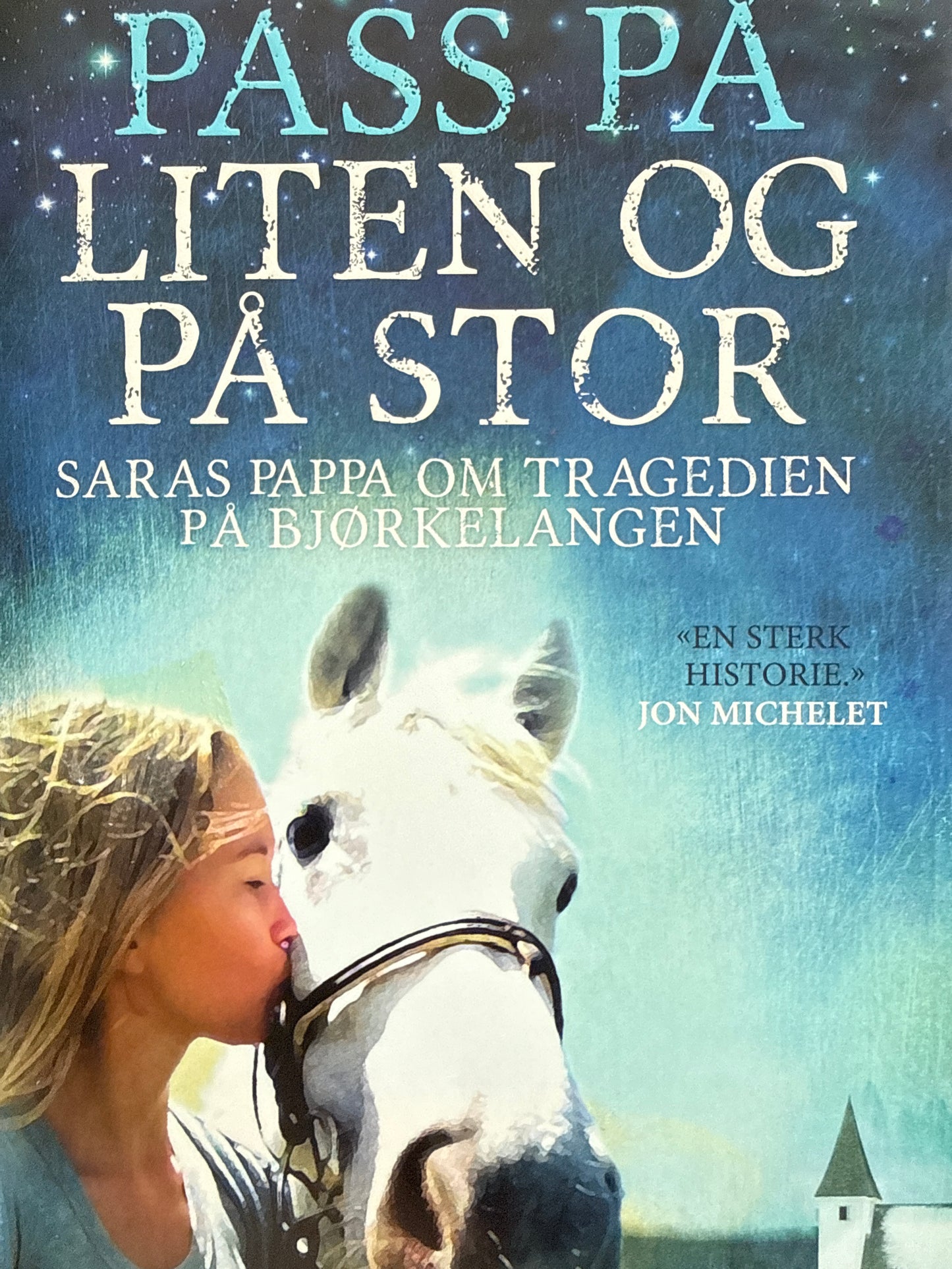 Pass på liten og på stor - Innbundet