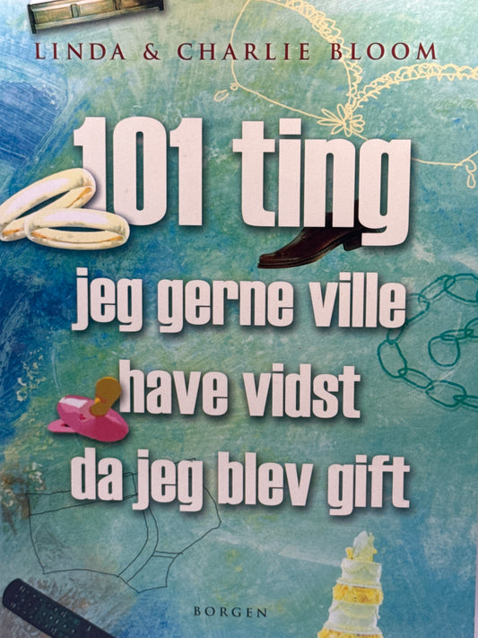 101 ting jeg gerne ville have vidst da jeg blev gift - Pocket