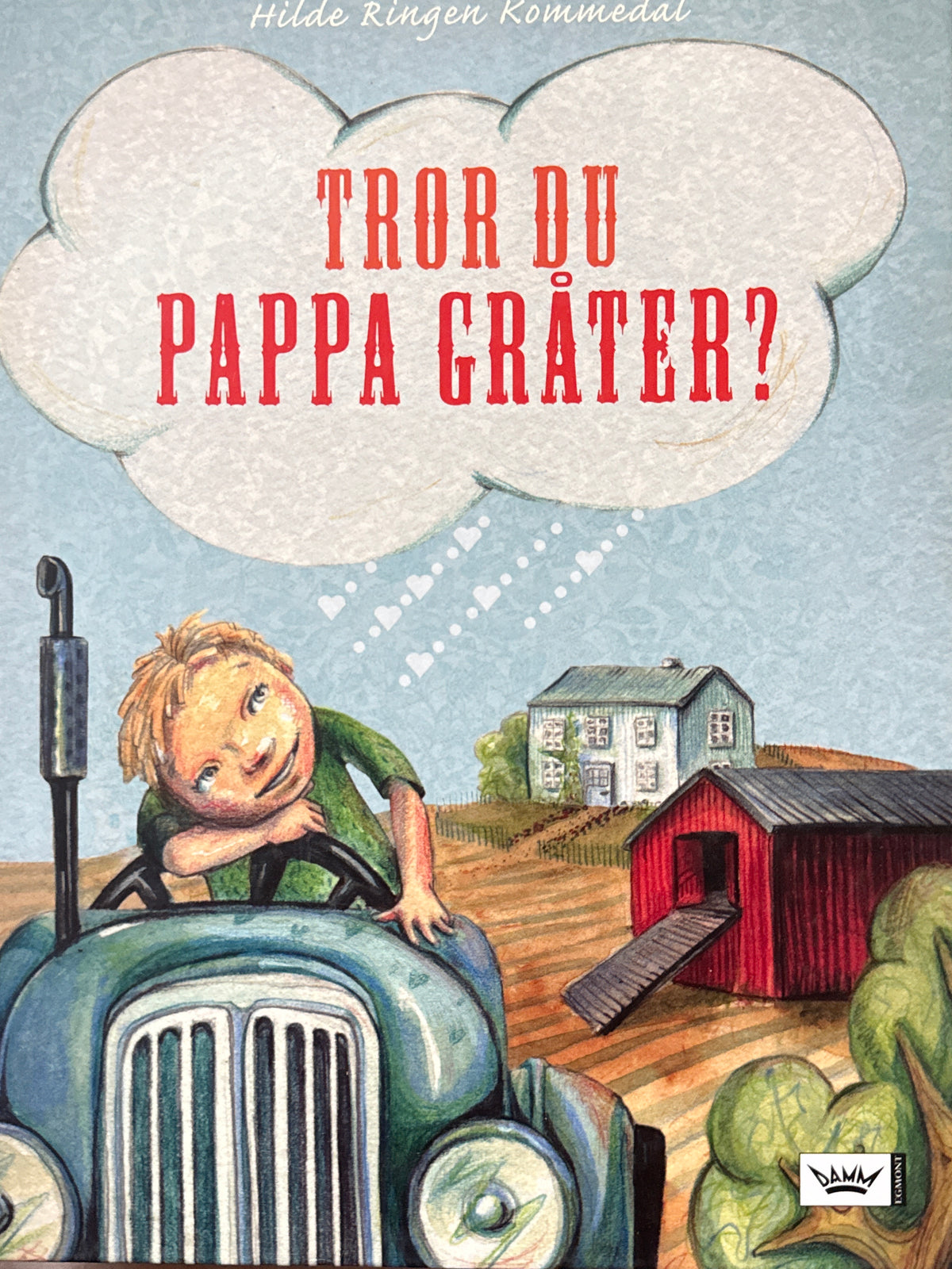 Tror du pappa gråter? - Innbundet