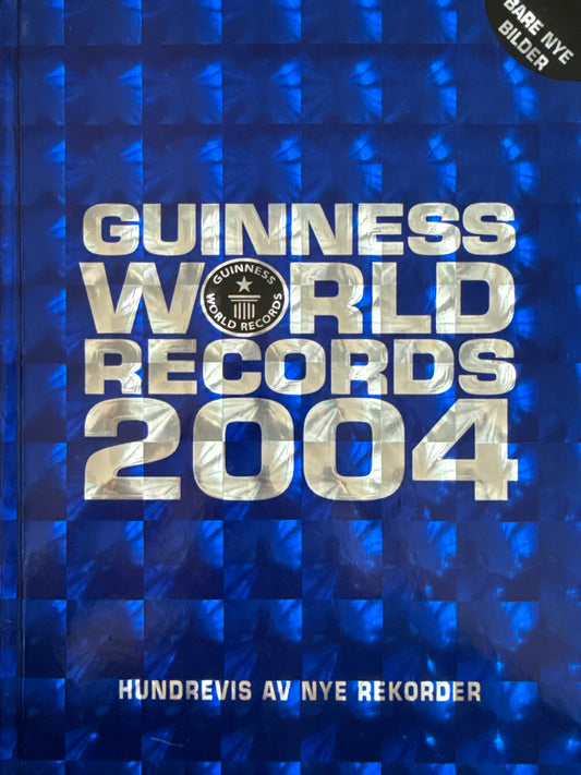 Guinness world records 2004 - Innbundet