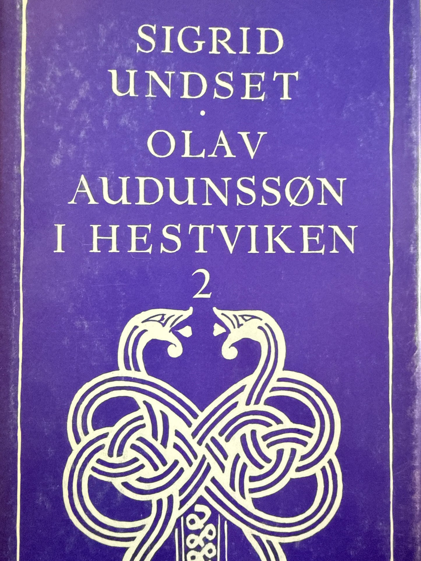 Olav Audunssøn i Hestviken ; bd. 2 - Innbundet