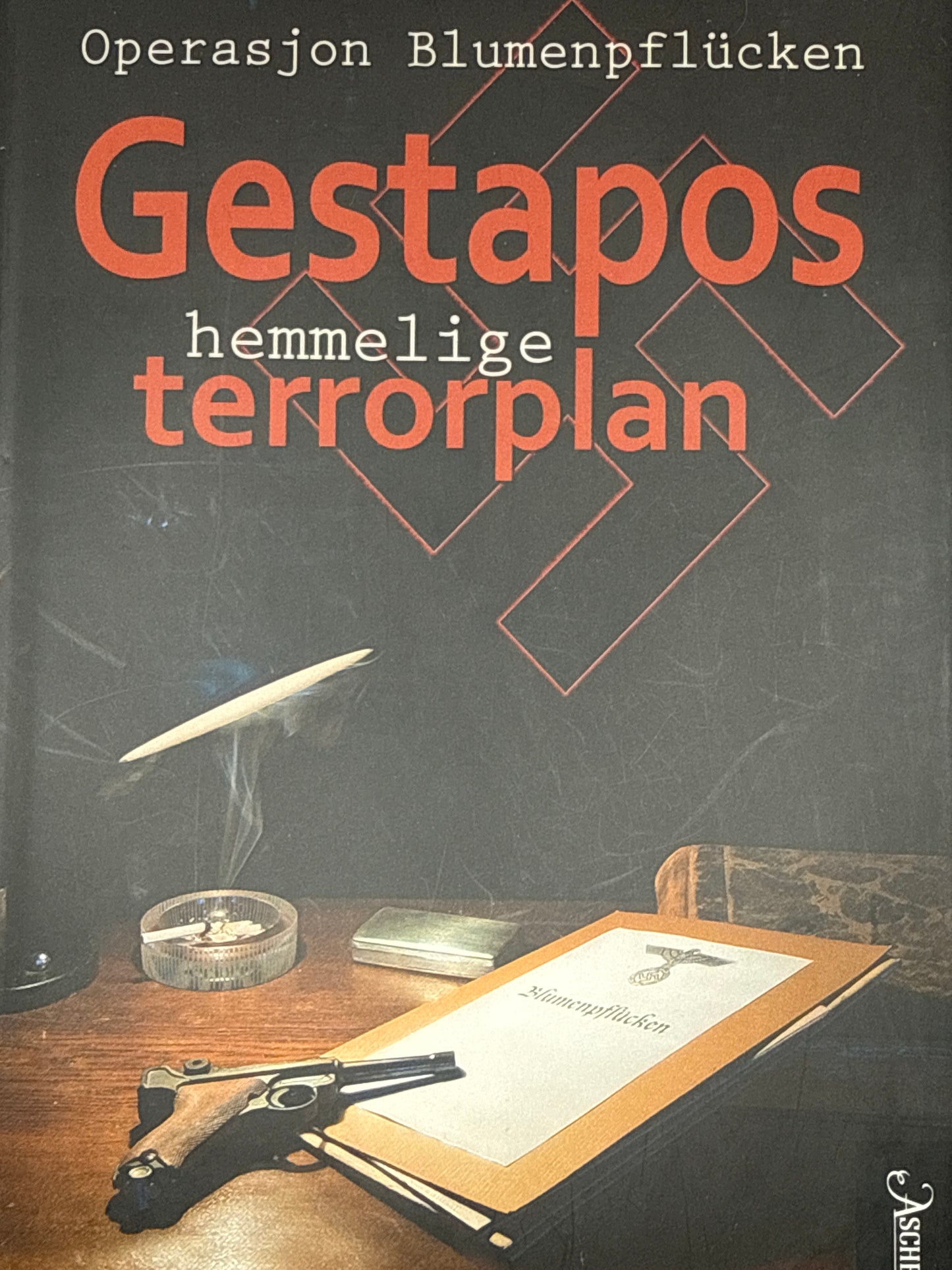 Gestapos hemmelige terrorplan - Innbundet