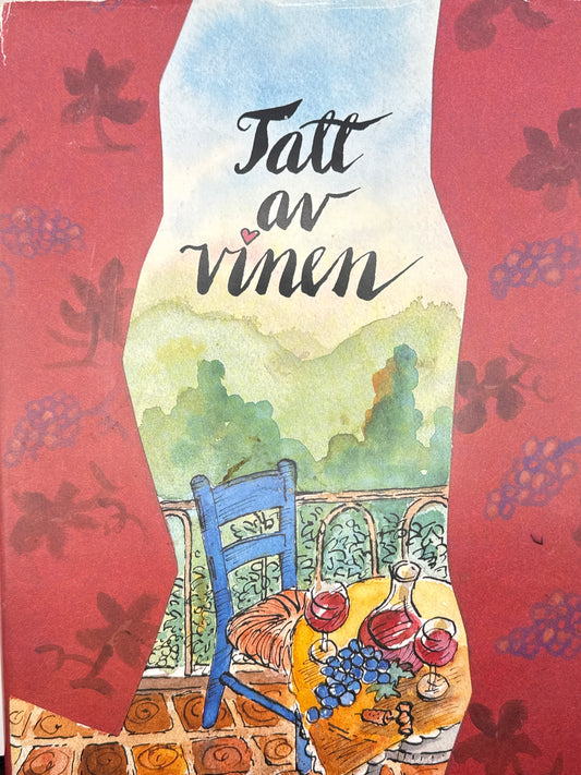 Tatt av vinen - Innbundet