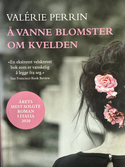 Å vanne blomster om kvelden - Innbundet
