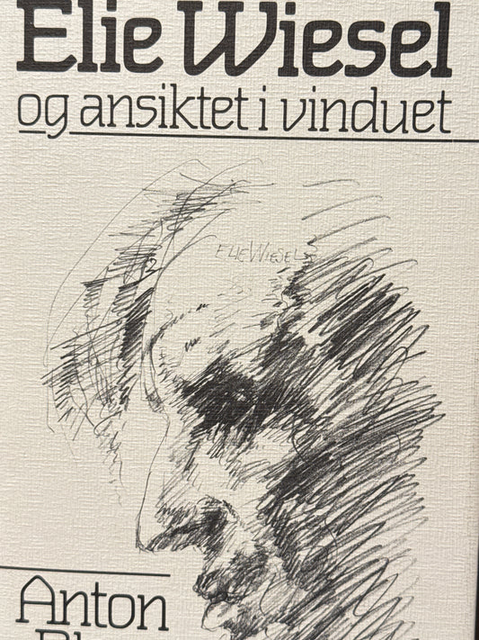 Elie Wiesel og ansiktet i vinduet - Innbundet