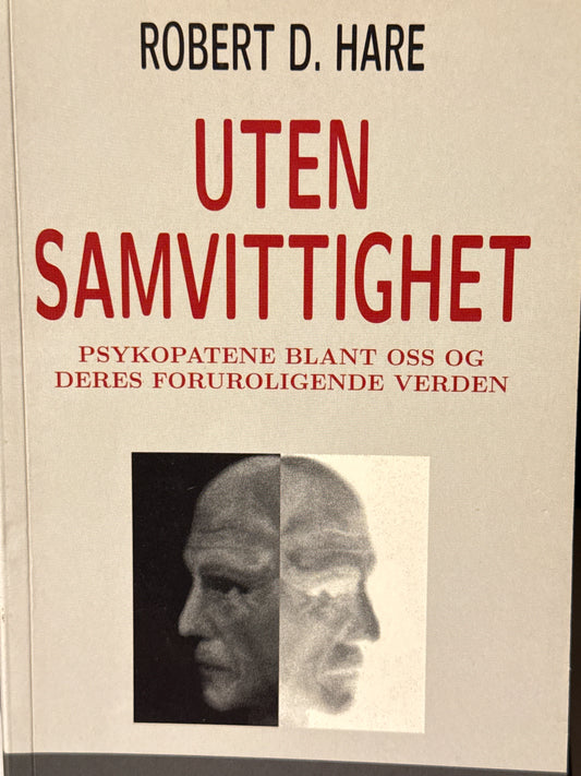 Uten samvittighet : psykopatene blant oss og deres foruroligende verden - Pocket