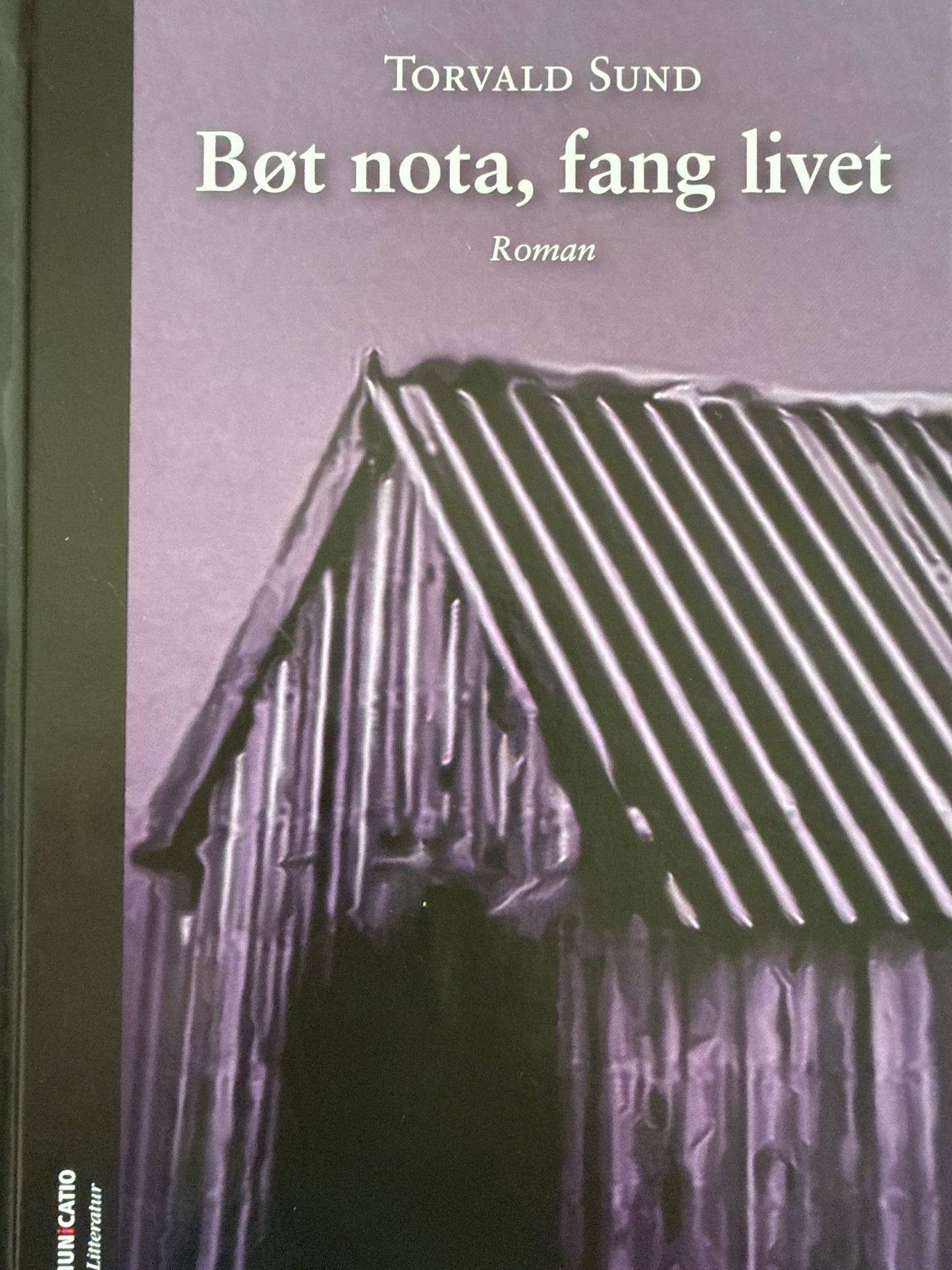 Bøt nota, fang livet - Innbundet