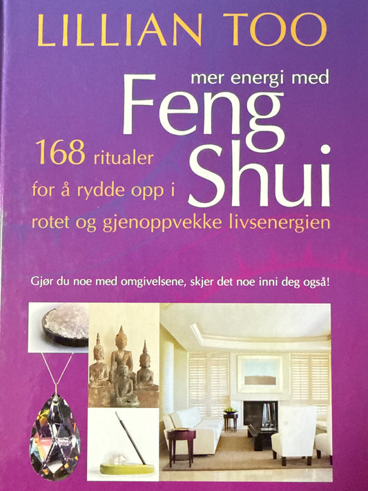 Mer energi med Feng shui - Innbundet