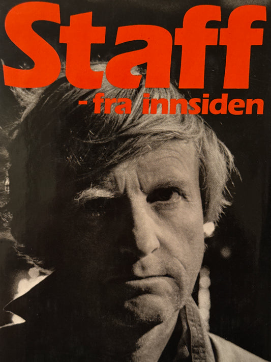 Staff, fra innsiden - Innbundet