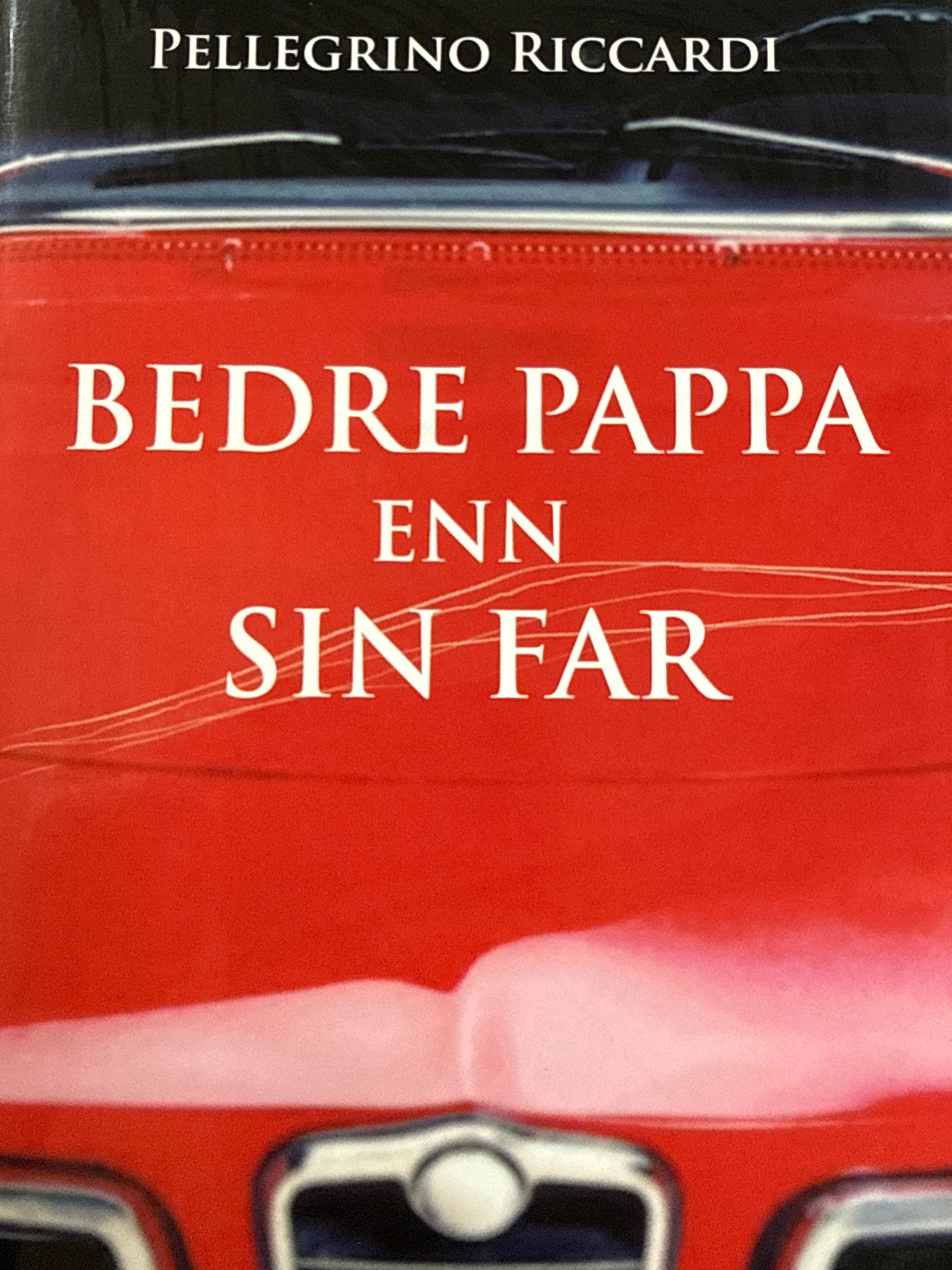 Bedre pappa enn sin far - Innbundet