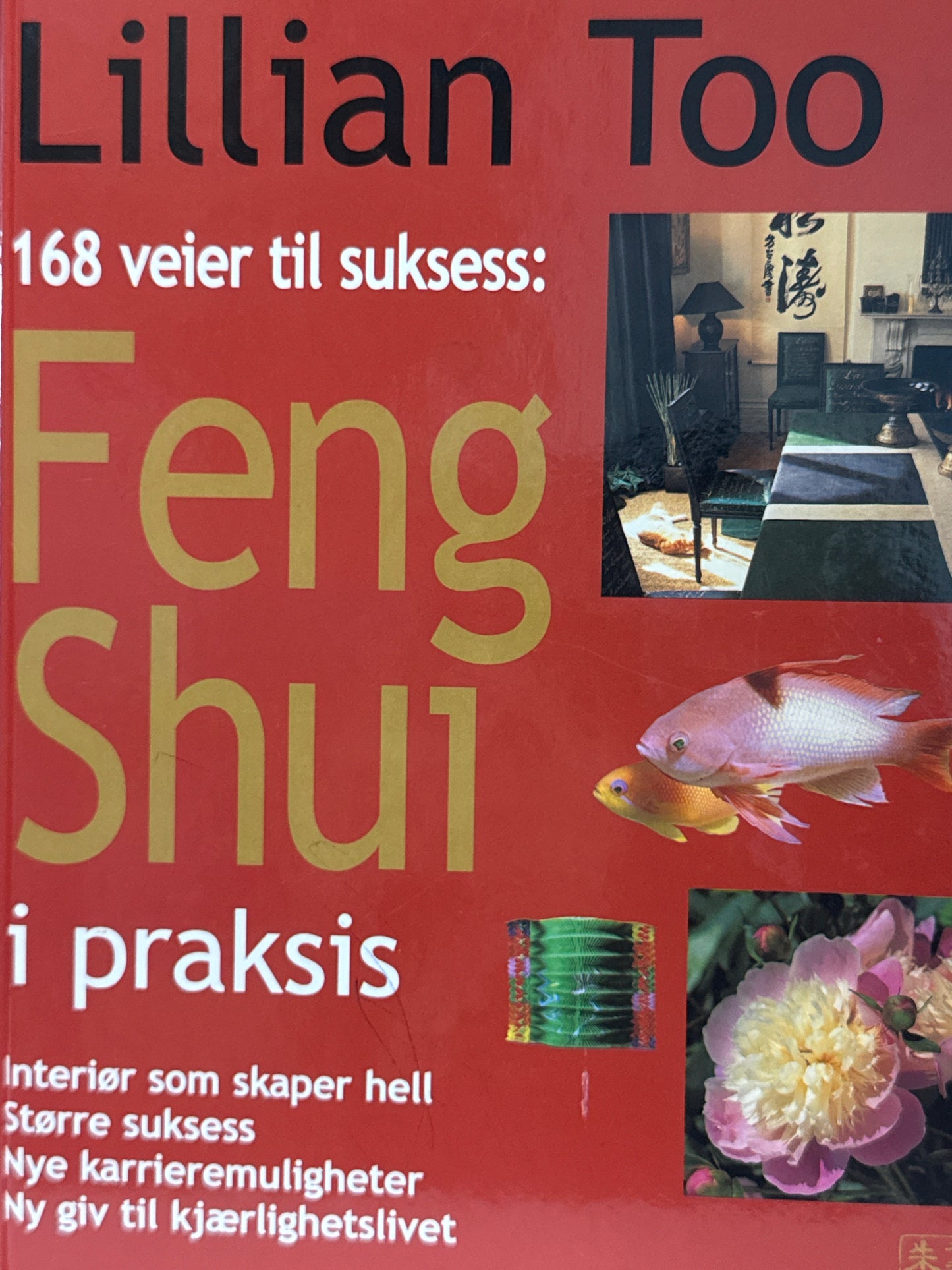 Feng shui i praksis - Innbundet