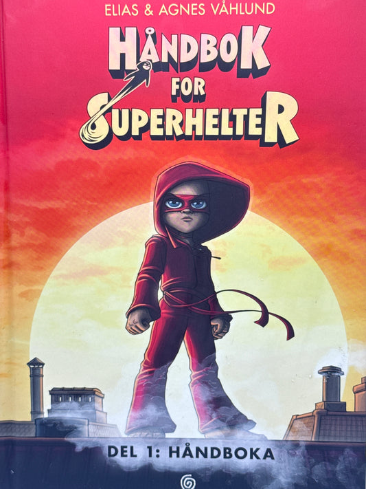 Håndbok for superhelter - Innbundet