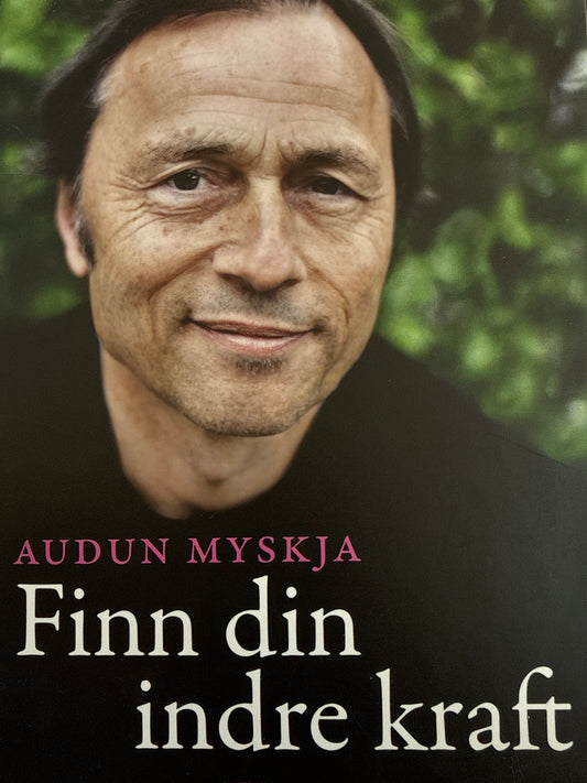 Finn din indre kraft - Innbundet