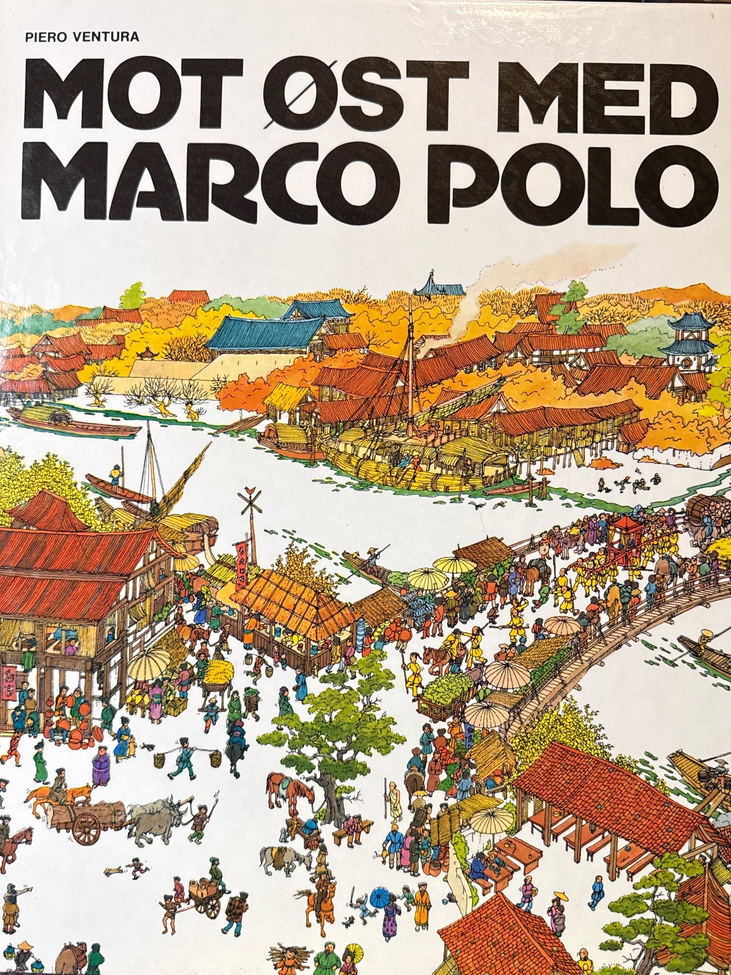 Mot øst med Marco Polo - Innbundet