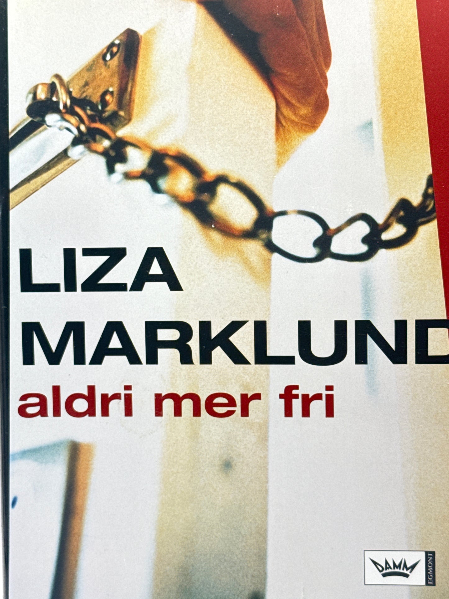 Aldri mer fri - Innbundet