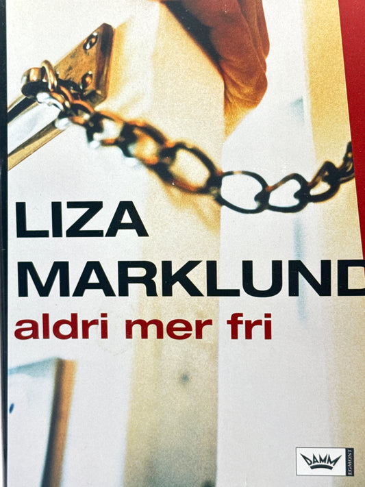 Aldri mer fri - Innbundet