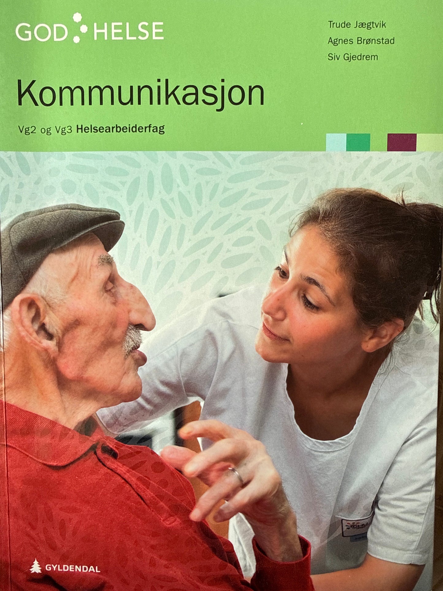 Kommunikasjon vg2 og vg3 helsearbeiderfag - Pocket