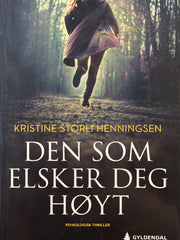 Den som elsker deg høyt - Innbundet