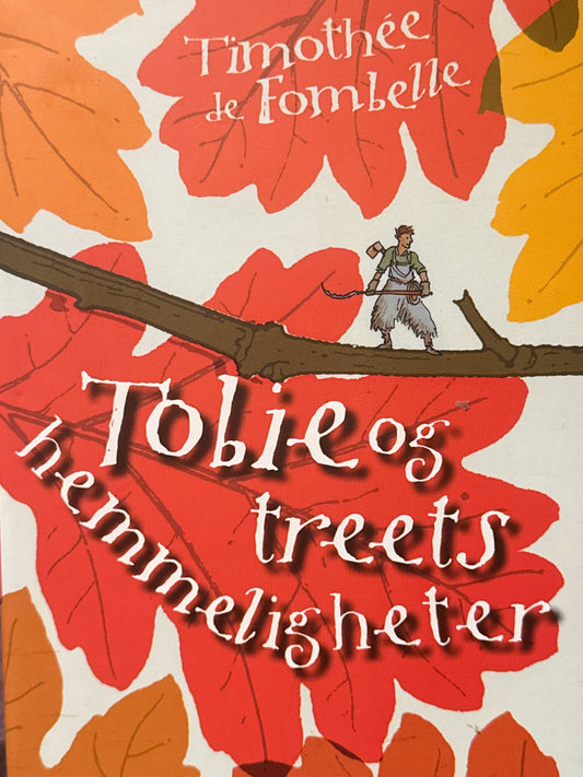 Tobie og treets hemmeligheter - Innbundet