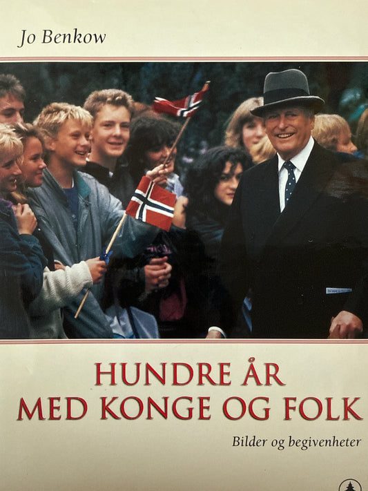 Hundre år med konge og folk - Innbundet