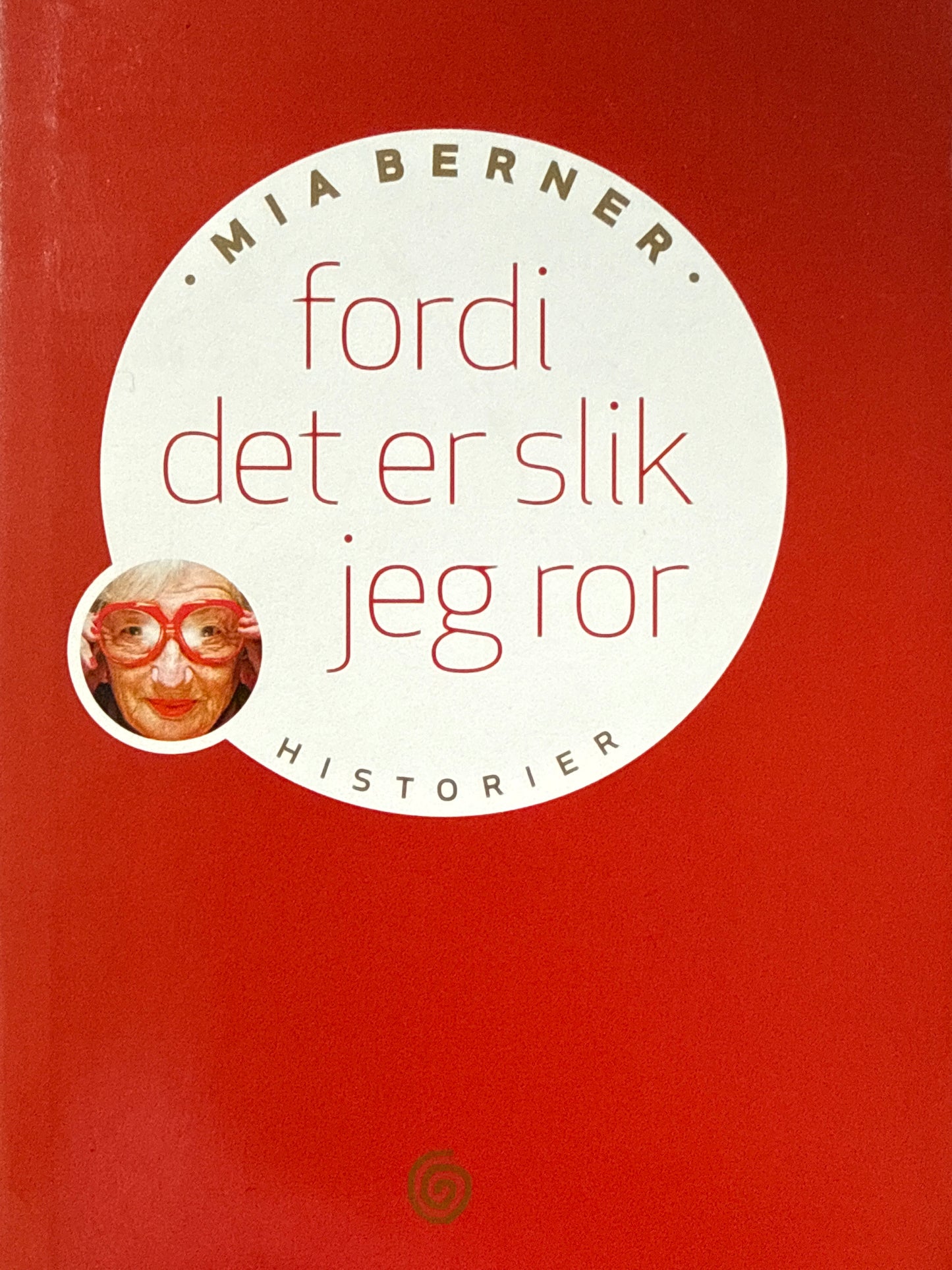 Fordi det er slik jeg ror - Innbundet