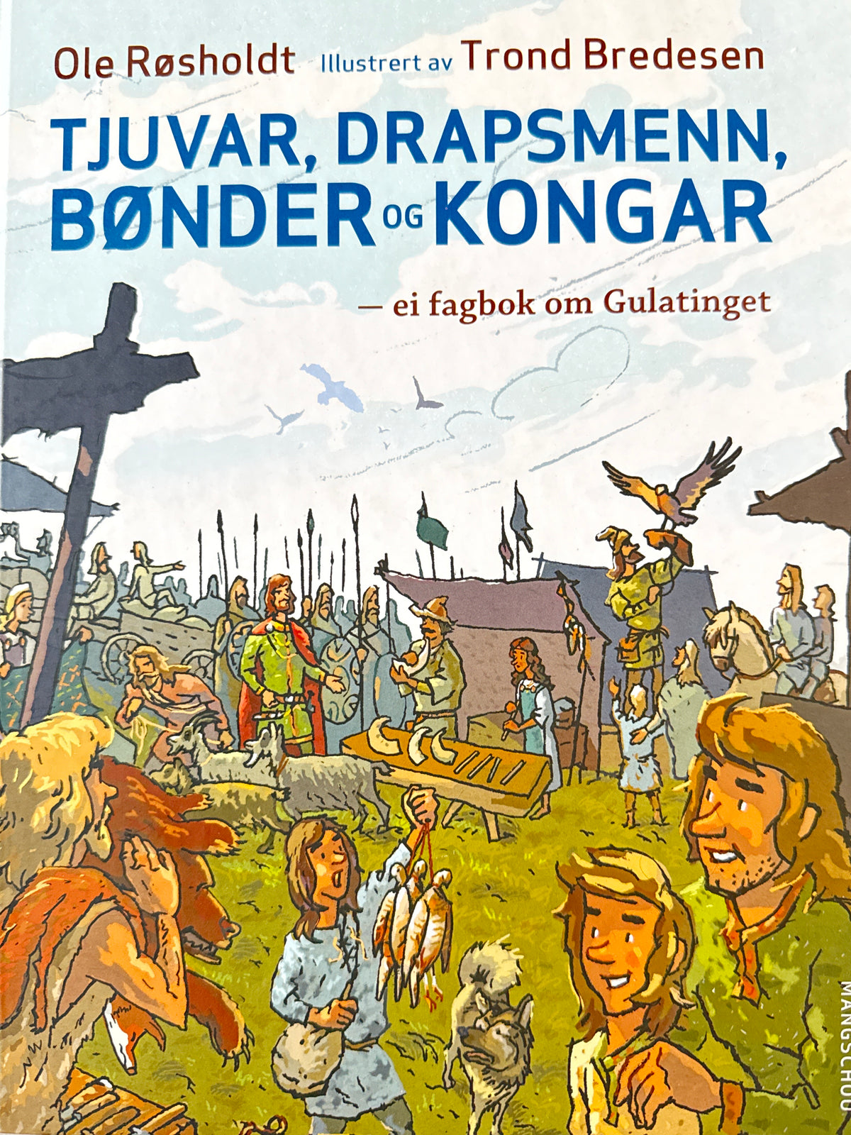 Tjuvar, drapsmenn, bønder og kongar - Innbundet