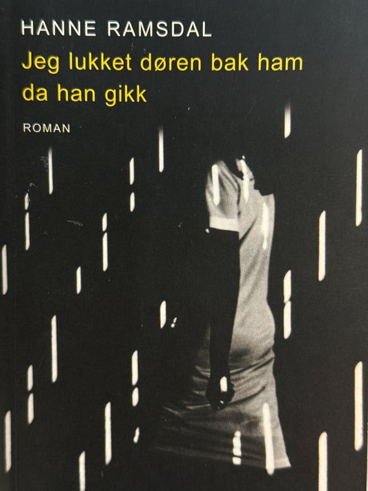 Jeg lukket døren bak ham da han gikk - Pocket
