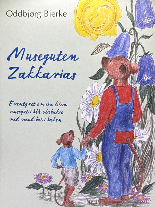 Museguten Zakkarias på eventyr - Innbundet