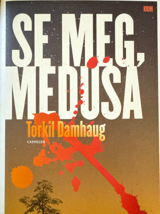 Se meg, Medusa - Innbundet