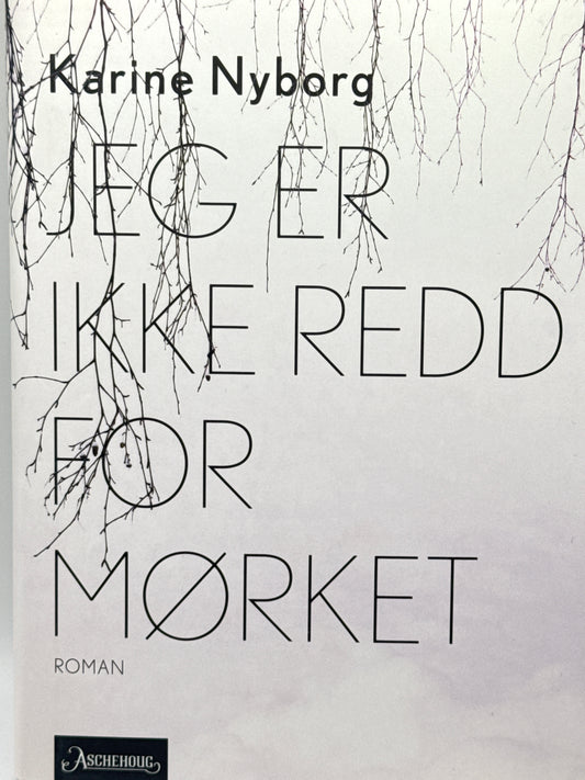 Jeg er ikke redd for mørket - Innbundet
