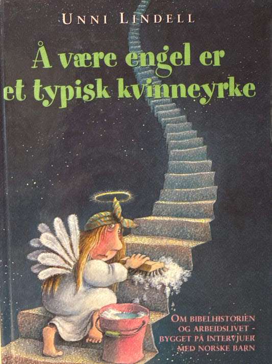 Å være engel er et typisk kvinneyrke - Innbundet