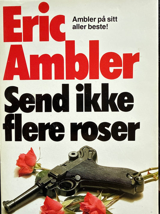 Send ikke flere roser - Innbundet