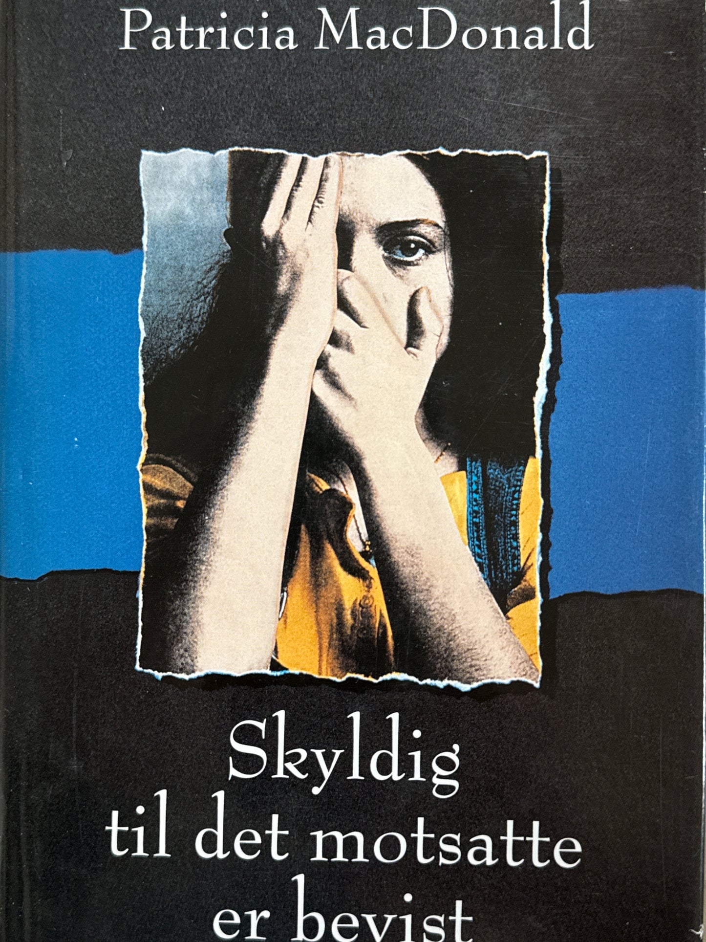 Skyldig til det motsatte er bevist - Innbundet