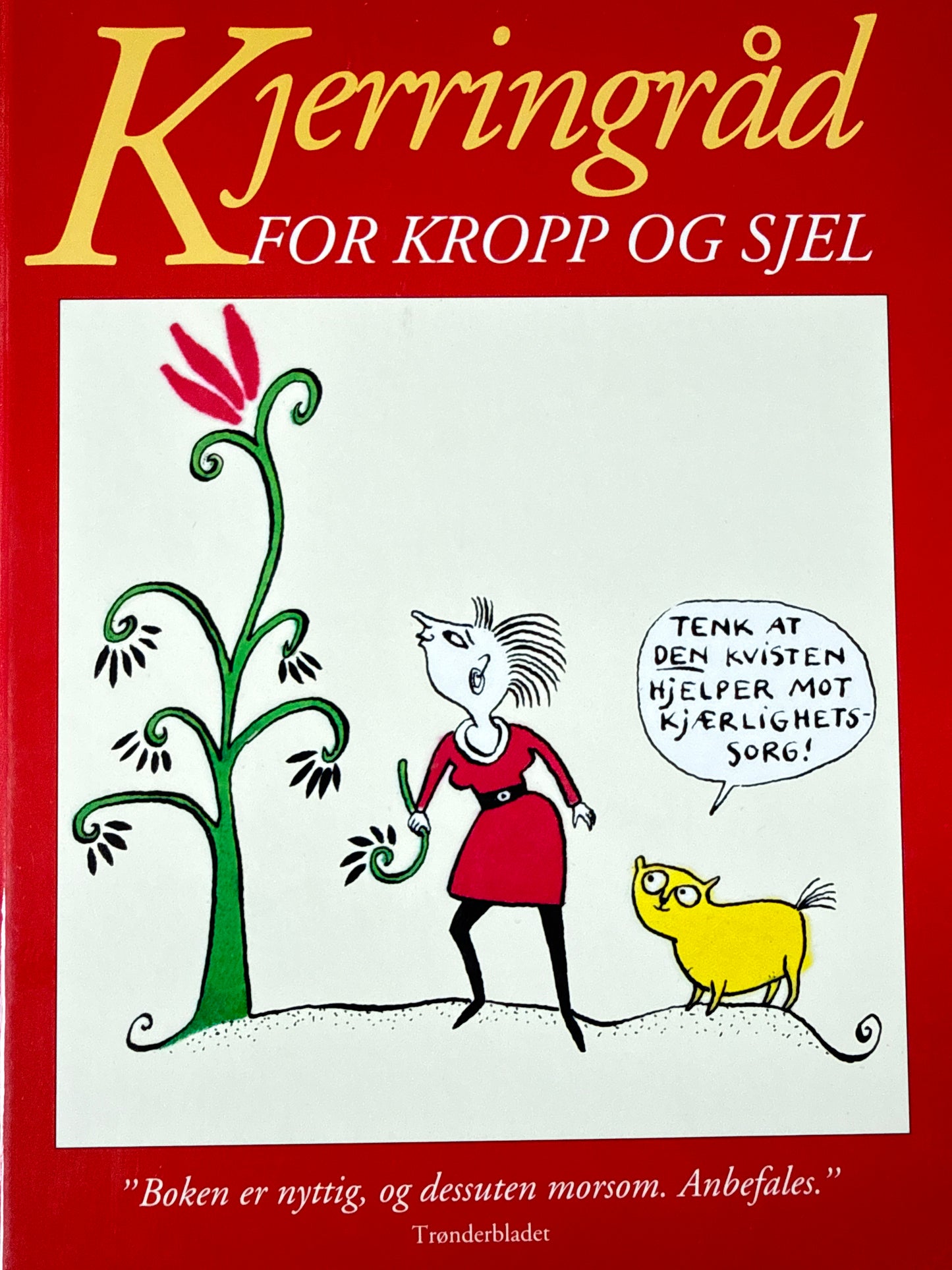 Kjerringråd for kropp og sjel - Innbundet