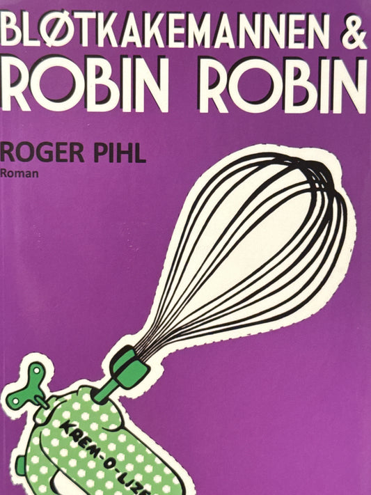 Bløtkakemannen og Robin Robin - Pocket