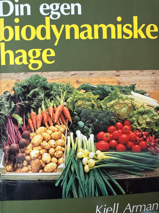 Din egen biodynamiske hage - Pocket