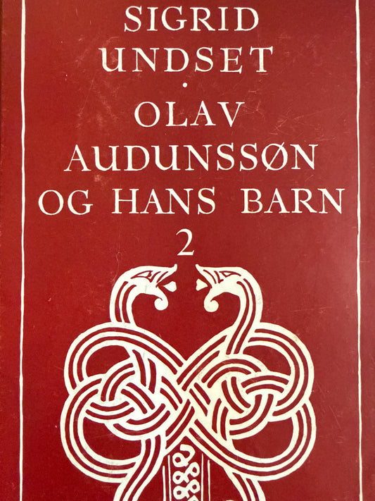 Olav Audunssøn og hans barn ; bd. 2 - Innbundet
