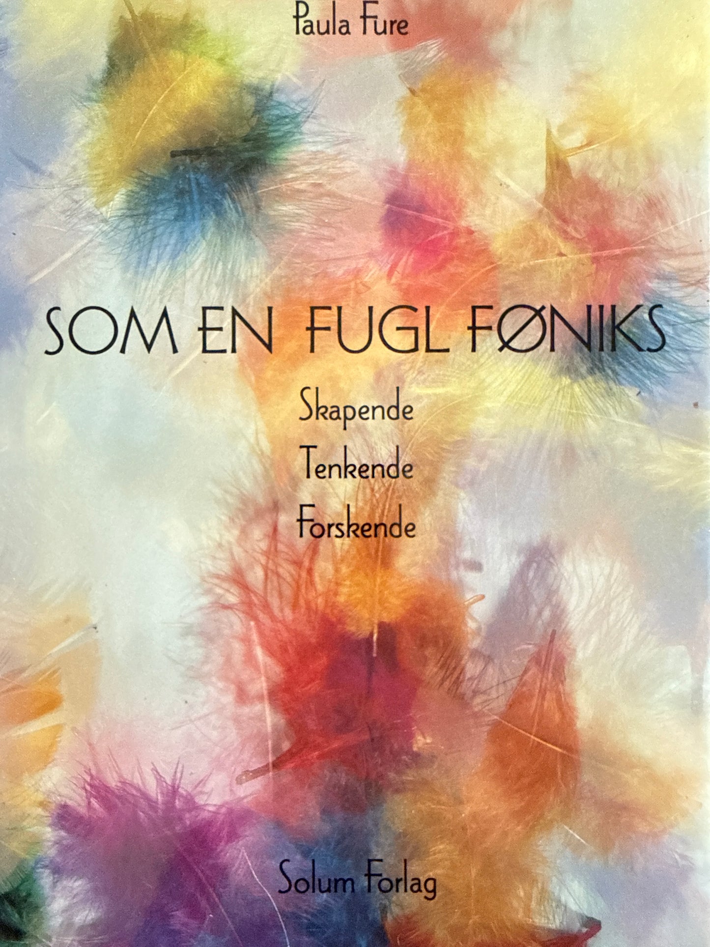 Som en fugl Fønix - Innbundet