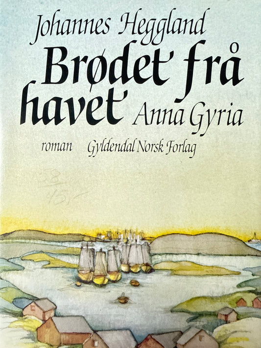 Brødet frå havet ; Bd. 1 - Innbundet