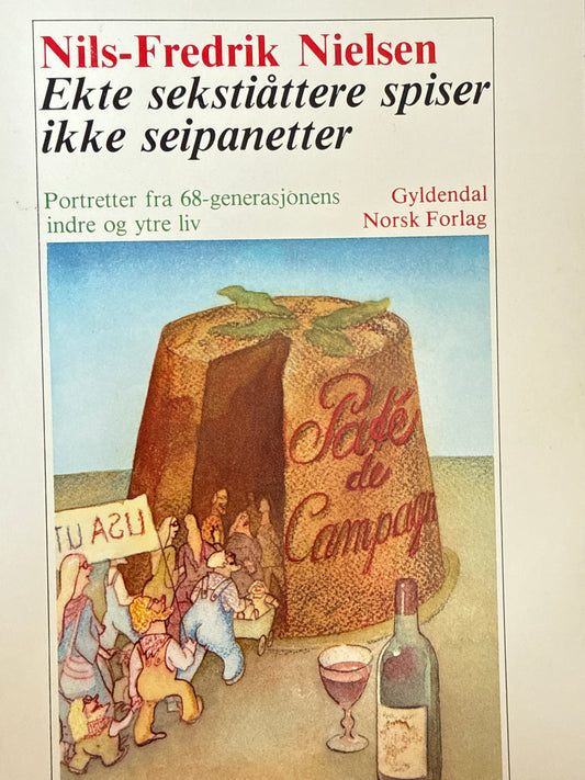 Ekte sekstiåttere spiser ikke seipanetter - Pocket