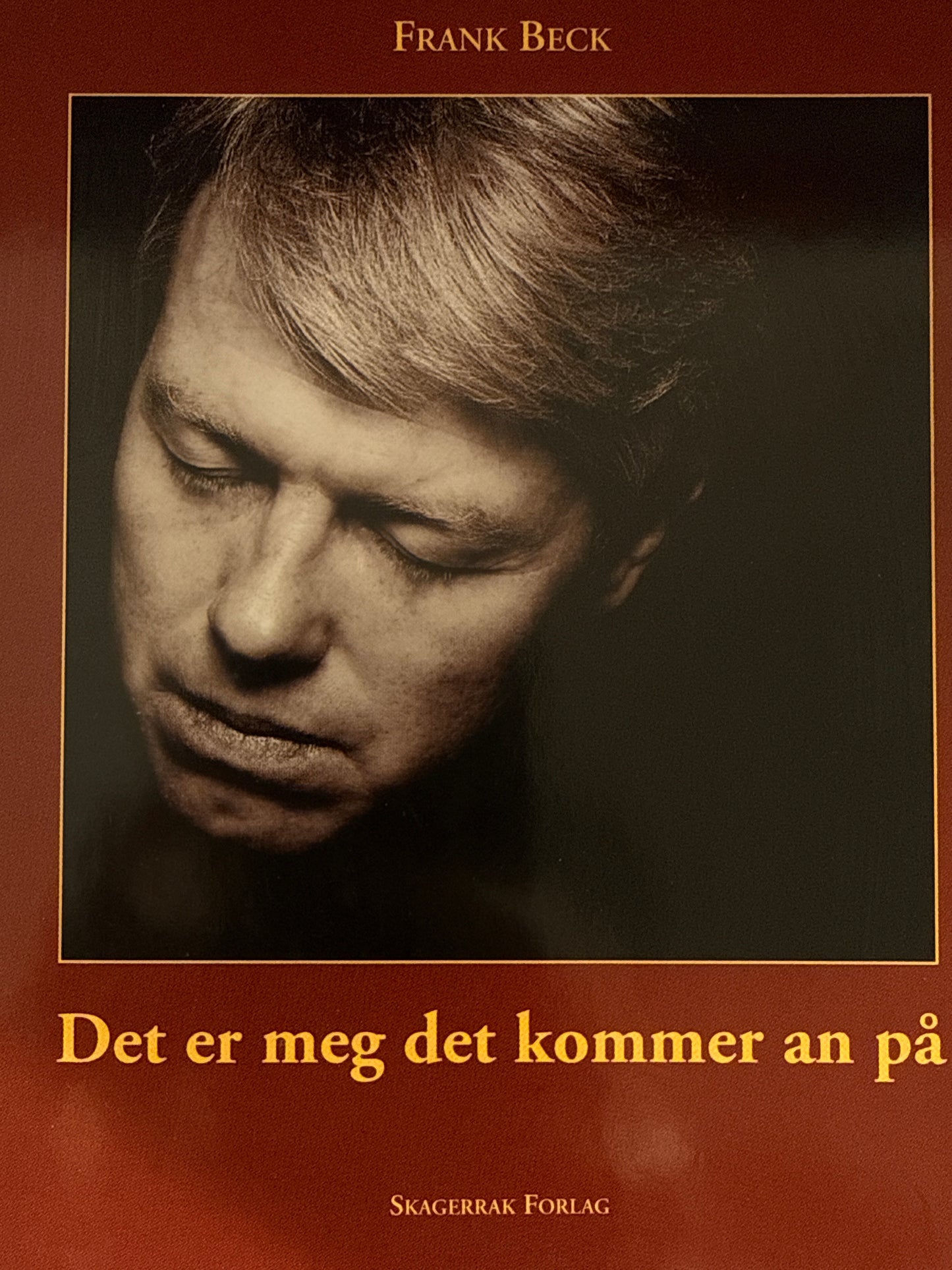 Det er meg det kommer an på - Innbundet