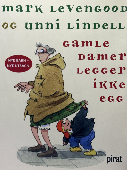 Gamle damer legger ikke egg - Innbundet