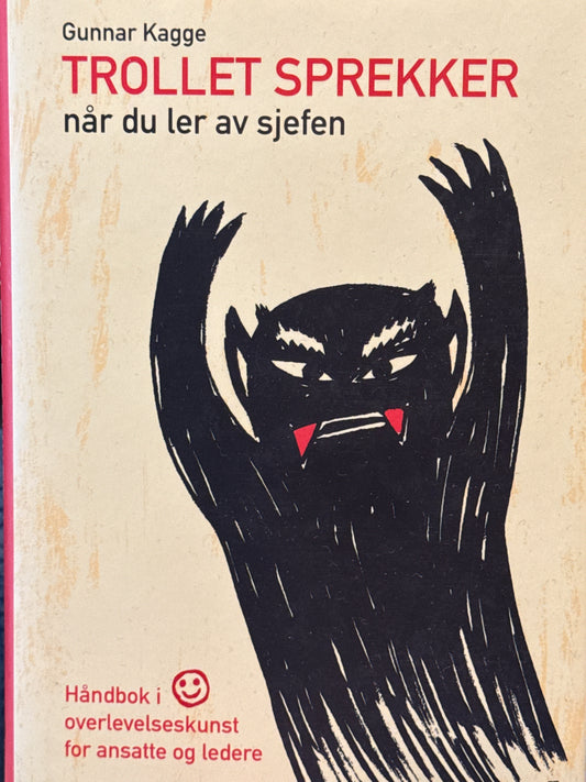 Trollet sprekker når du ler av sjefen - Innbundet