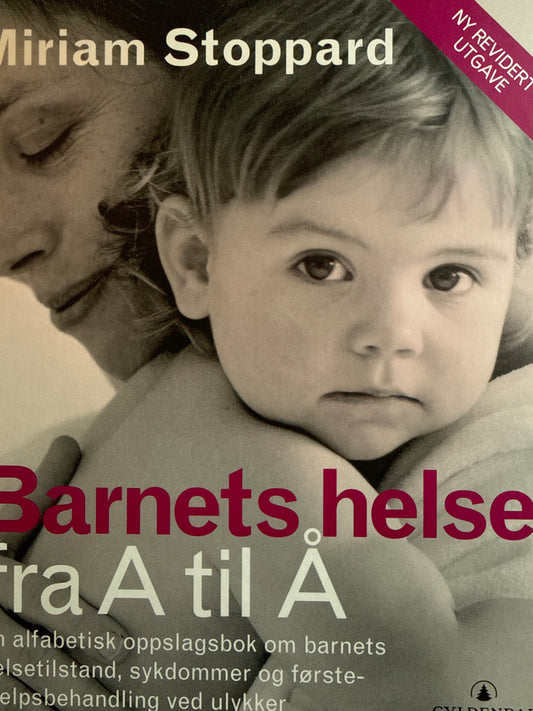 Barnets helse fra A til Å - Innbundet