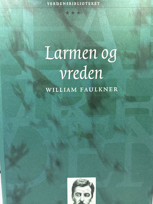 Larmen og vreden - Innbundet