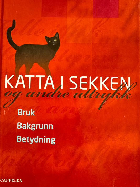 Katta i sekken og andre uttrykk - Innbundet