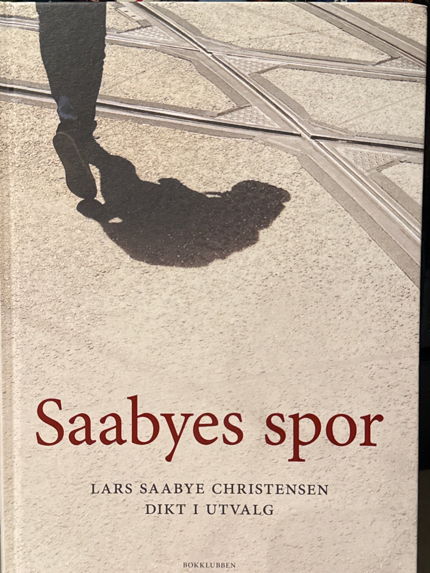 Saabyes spor ; dikt i utvalg - Innbundet