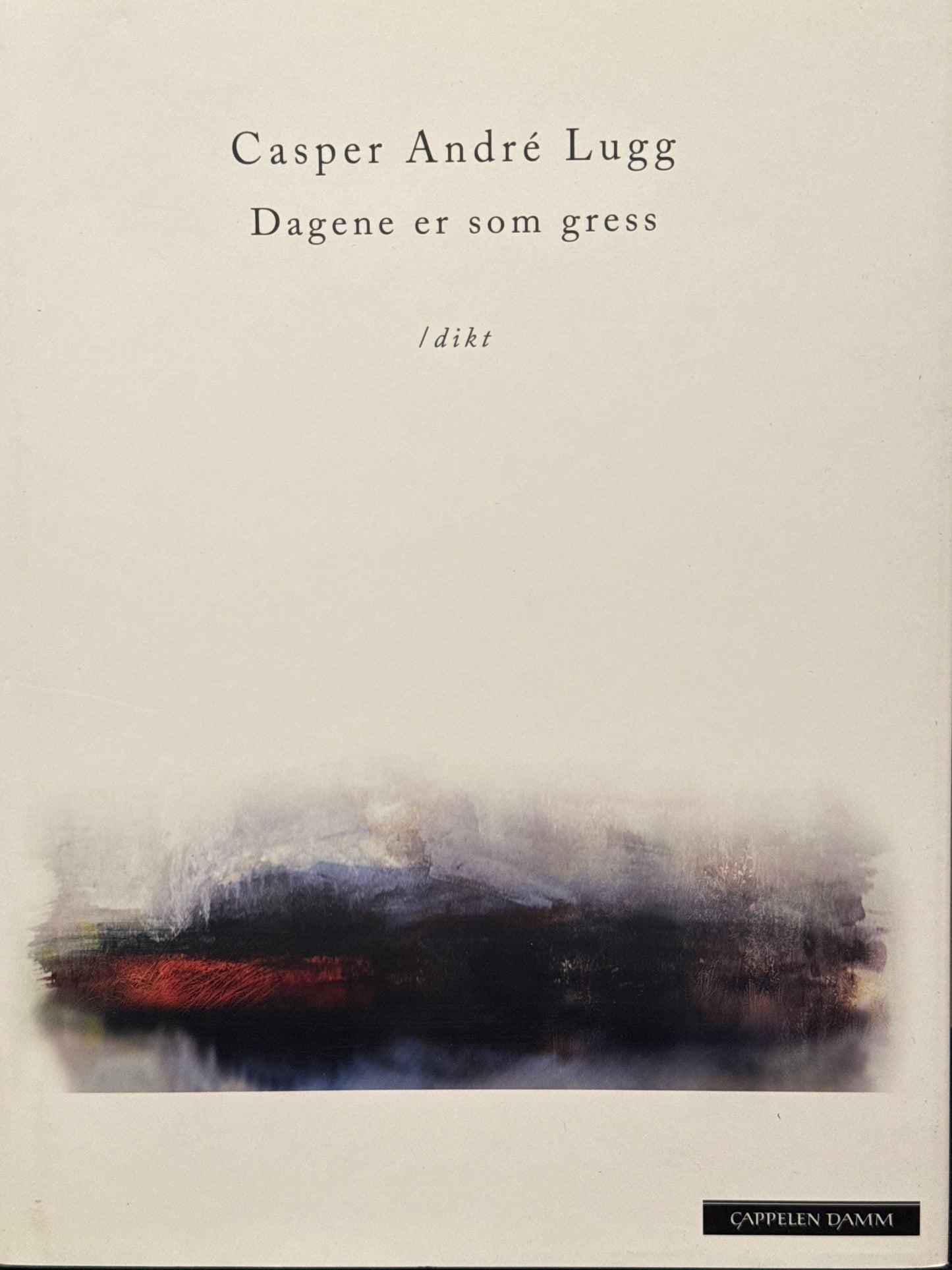 Dagene er som gress - Innbundet
