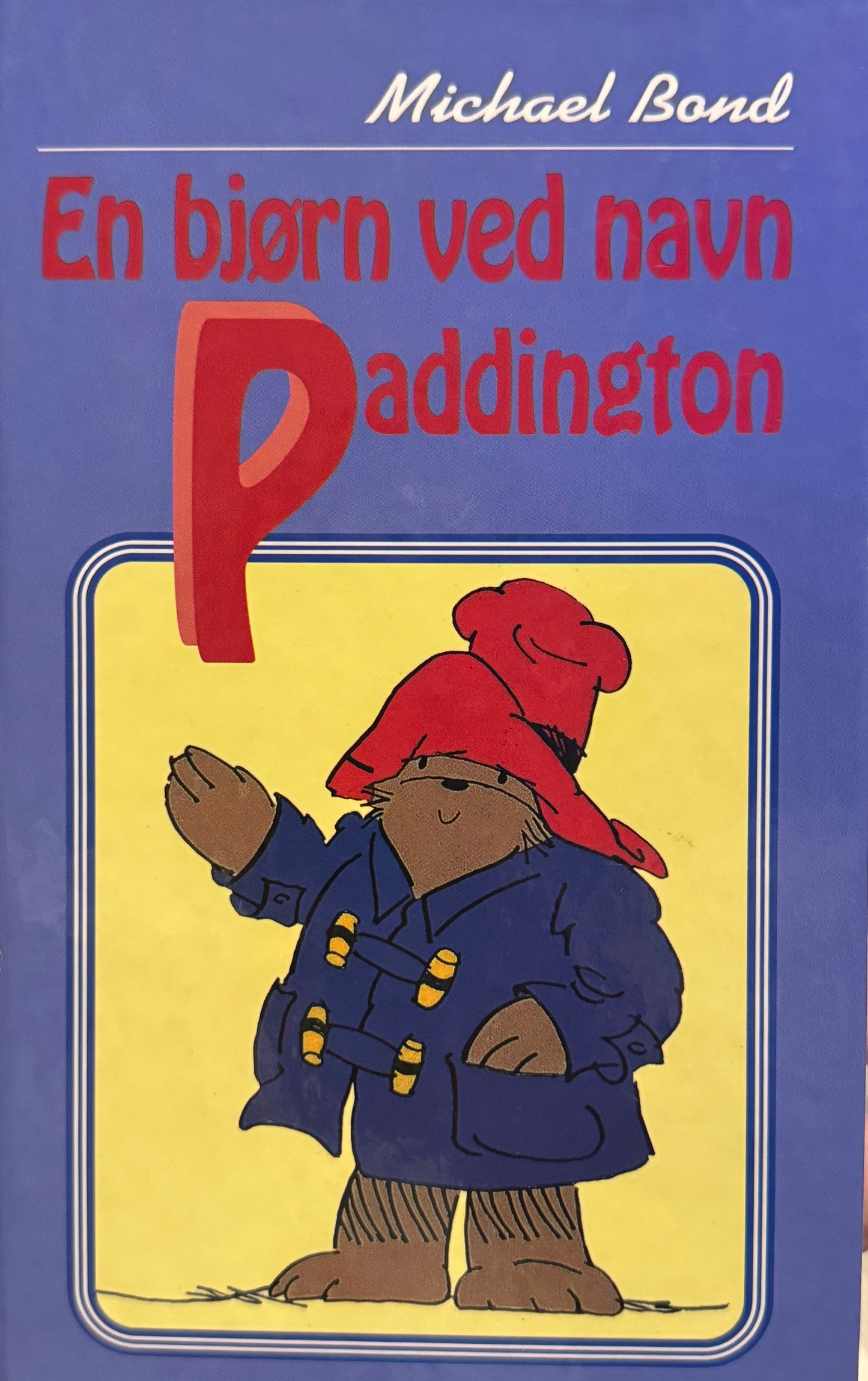 En bjørn ved navn Paddington - Innbundet